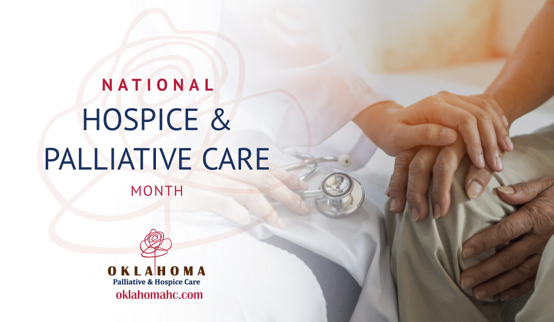 National Hospice & Palliative Care Month
