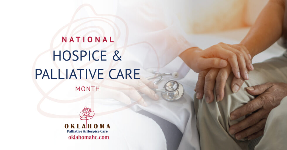 National Hospice & Palliative Care Month - Oklahoma Palliative