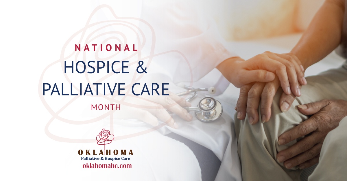 National Hospice & Palliative Care Month Oklahoma Palliative