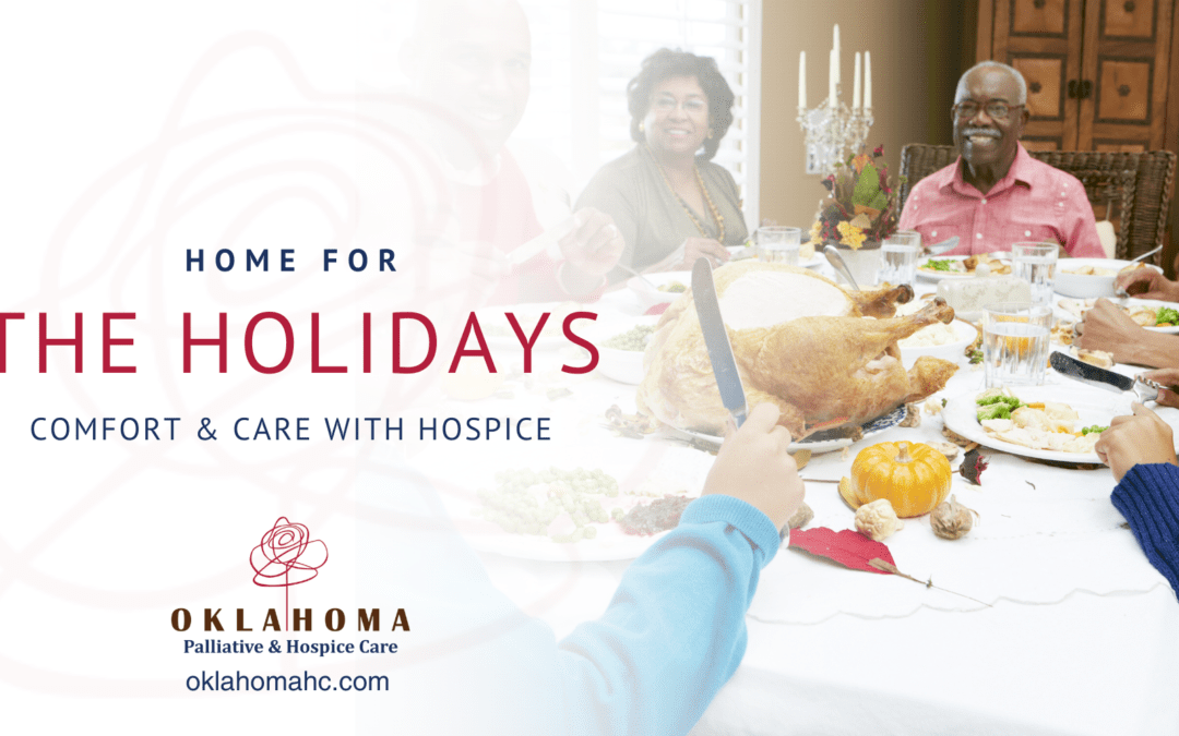 Home for the Holidays: Comfort and Care with Hospice