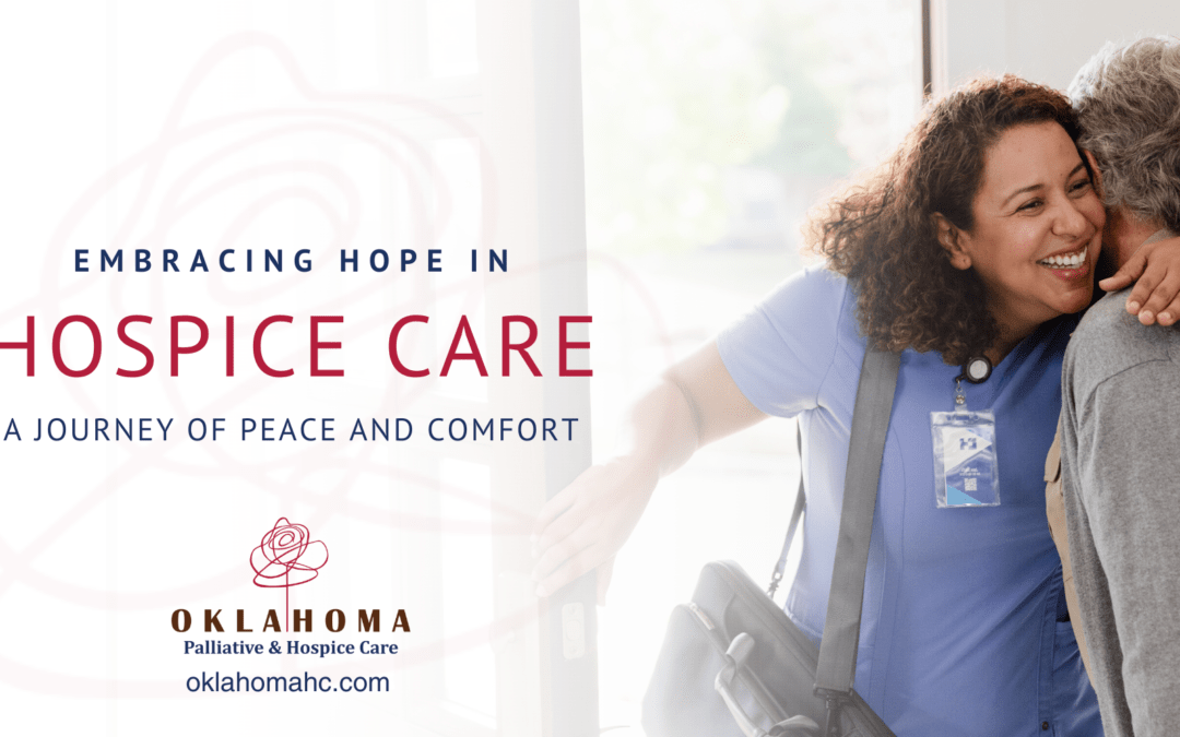Embracing Hope in Hospice Care: A Journey of Peace and Comfort